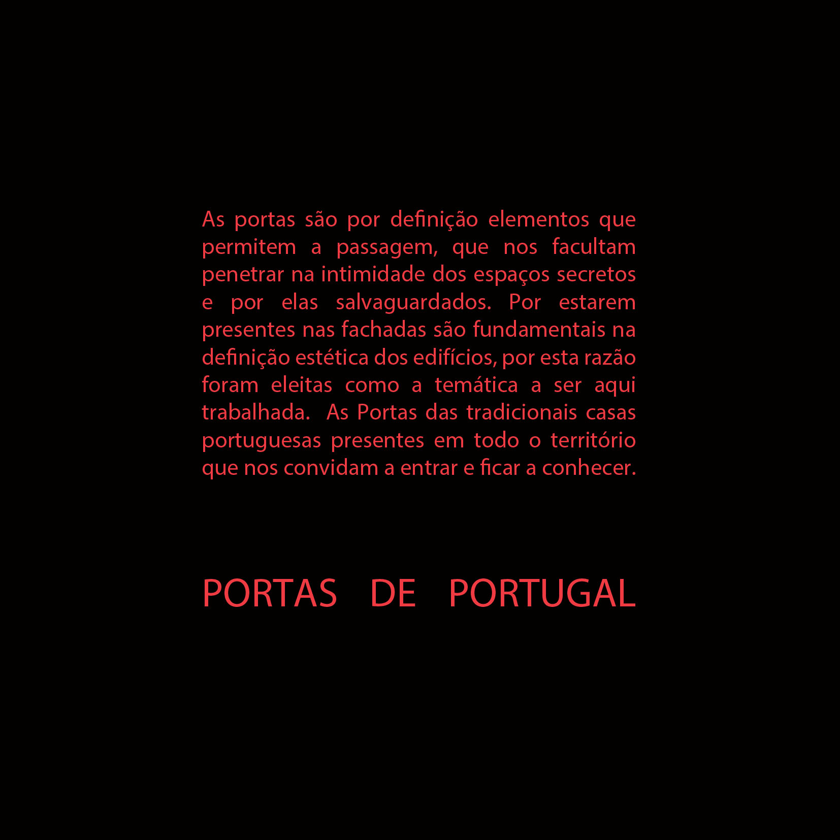 Colar Varanda Texto vermelho em fundo preto sobre portas tradicionais portuguesas