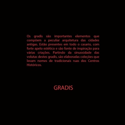 Texto explicativo sobre gradis em vermelho sobre fundo preto com a palavra GRADIS em destaque