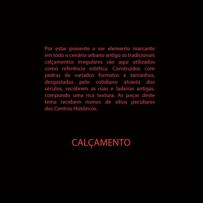 Texto explicativo sobre calçamentos tradicionais em letras vermelhas num fundo preto.