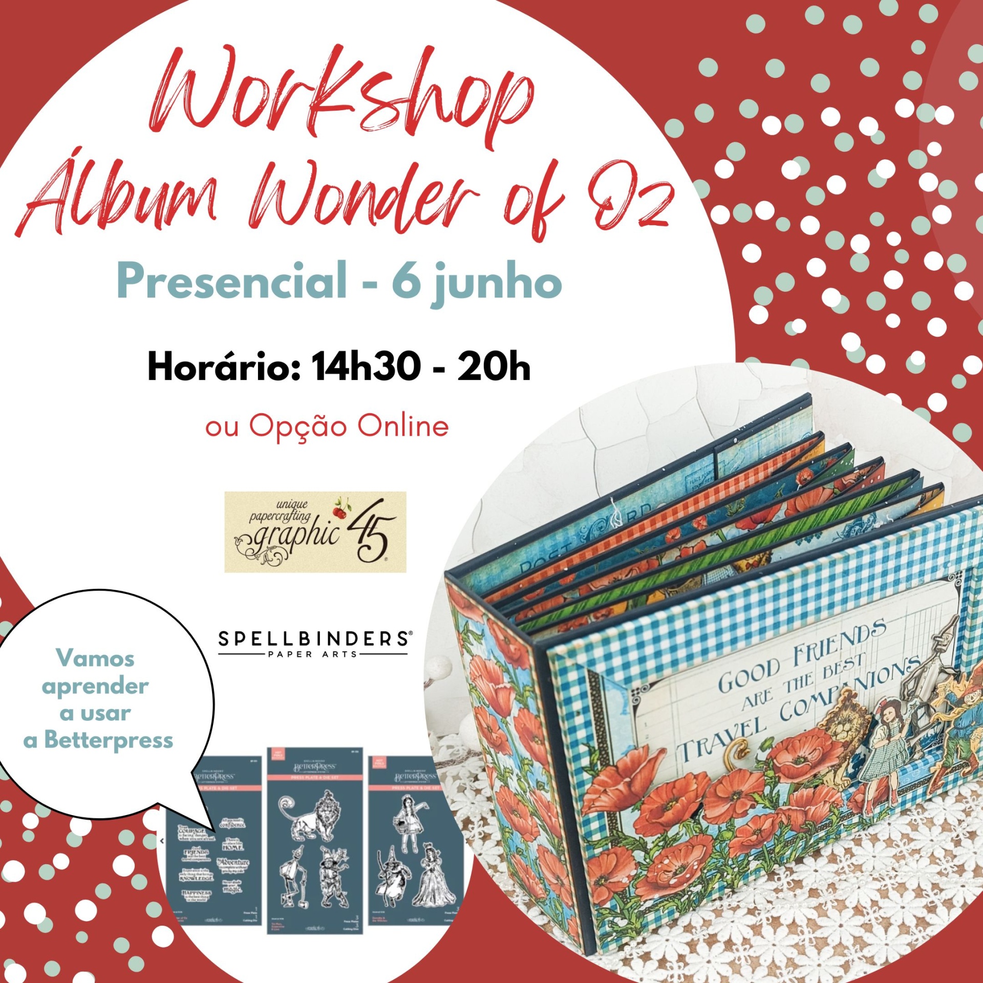 Workshop presencial - Álbum Wonder of Oz Workshop álbum Wonder of Oz presencial 6 junho 14h30-20h com álbum decorado e carimbos de papelaria