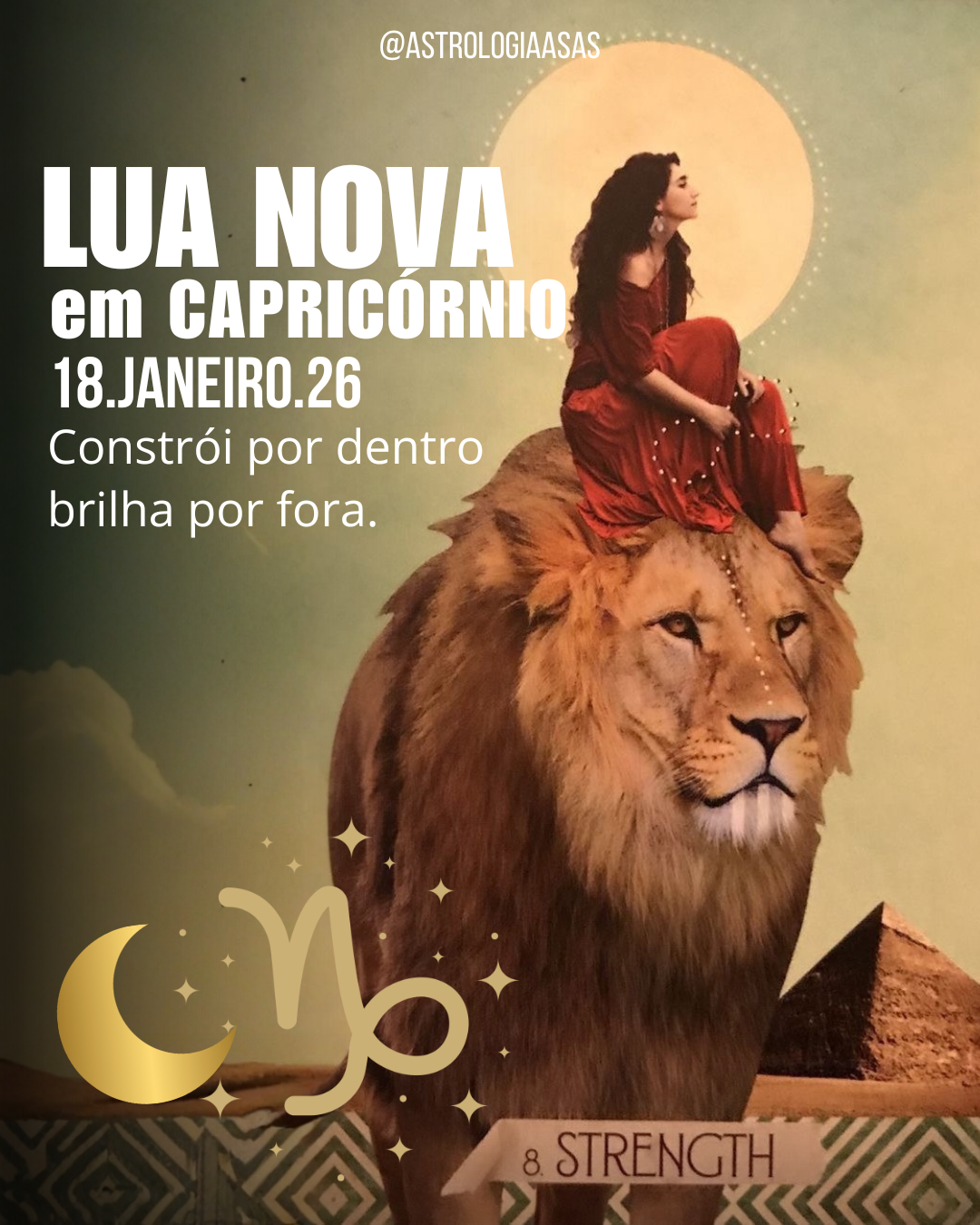 Mulher sentada num leão com texto sobre lua nova em capricórnio e símbolo astrológico