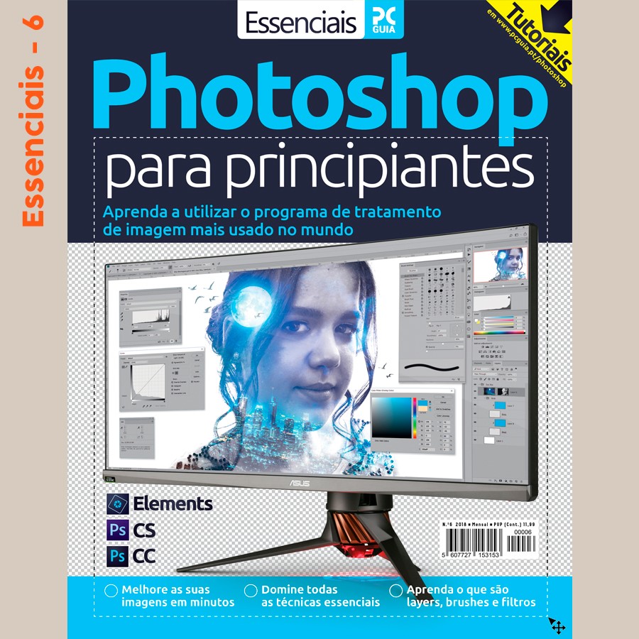 Essenciais PCGuia 06 - Photoshop para principiantes Capa de livro 'Photoshop para principiantes' com imagem digital e texto sobre uso do programa.