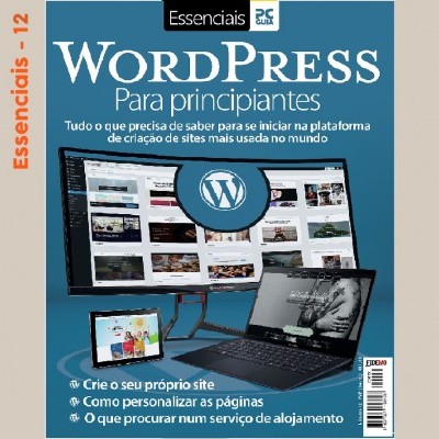 Capa da revista Essenciais PC Guia sobre WordPress para principiantes com imagens de ecrãs digitais mostrando páginas web.