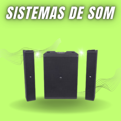 Sistema de som preto em fundo verde com texto 'SISTEMAS DE SOM'