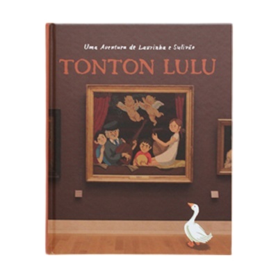 Capa do livro infantil TONTON LULU com ilustração de um quadro e um ganso