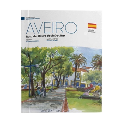 Capa de livro ilustrado em cores com parque, árvores, bancos e pessoas, título Aveiro Ruta del Bairro da Beira-Mar e bandeira espanhola.
