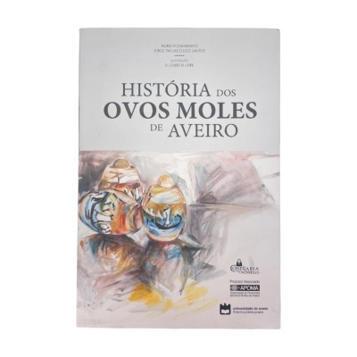 Livro História dos Ovos Moles de Aveiro com capa branca e ilustração colorida