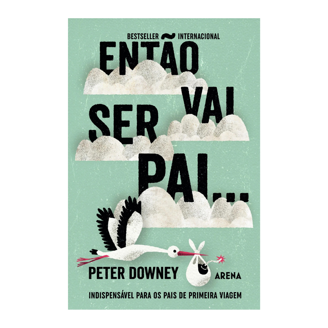 Capa de livro 'Então Vai Ser Pai...' com ilustração de cegonha e nuvens