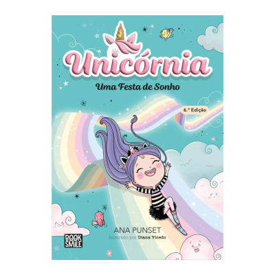 Capa de livro infantil Unicórnia com menina a deslizar numa rampa de arco-íris e elementos fantásticos