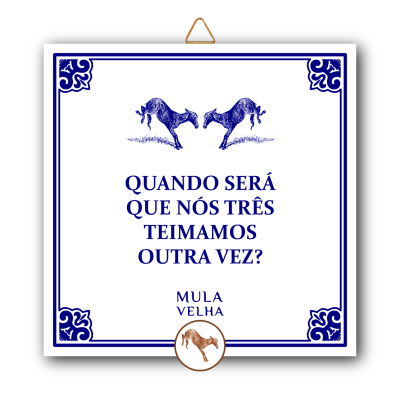 Placa decorativa branca com texto azul, ilustrações de mulas e moldura azul