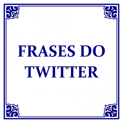 Borda azul decorativa com texto central 'FRASES DO TWITTER' em fundo branco