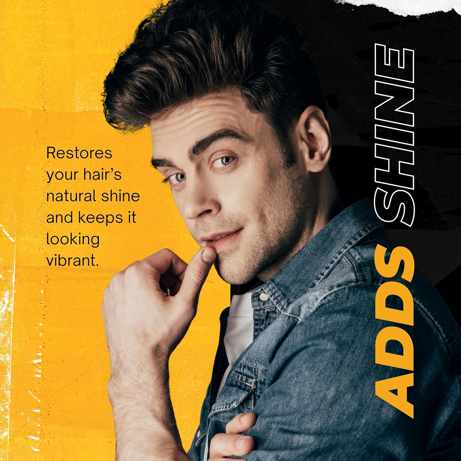 Homem com cabelo brilhante e camisa de ganga com texto 'Restores your hair's natural shine and keeps it looking vibrant' e 'ADDS SHINE'