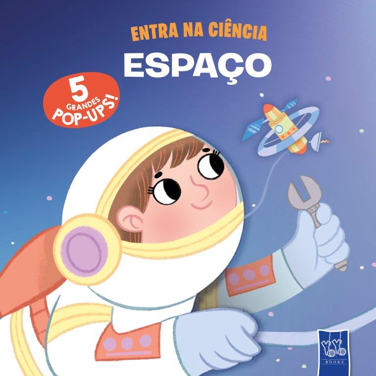 Capa de livro infantil com criança astronauta e texto Espaço e 5 Grandes Pop-ups