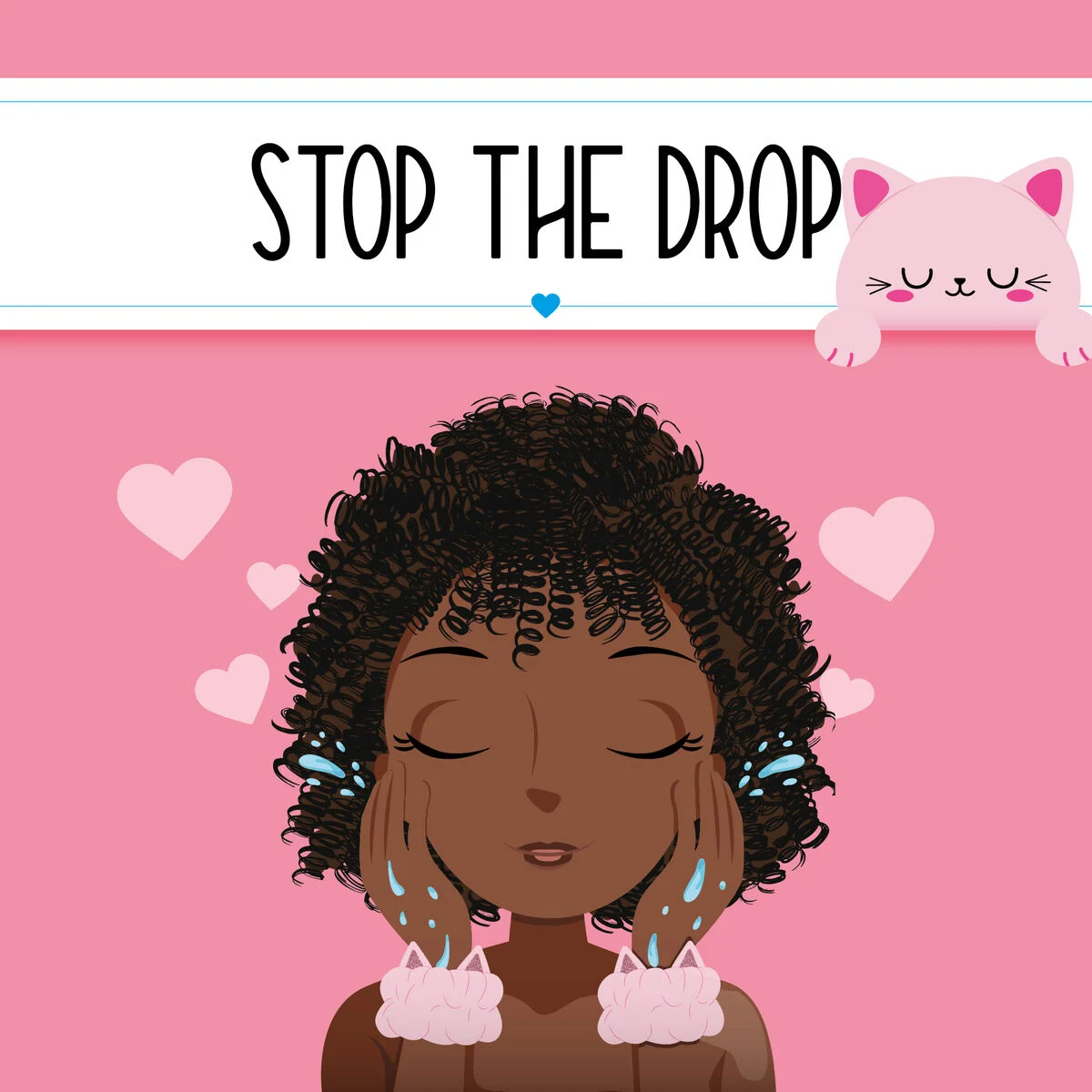 Ilustração de pessoa com cabelo encaracolado sobre fundo rosa, texto STOP THE DROP e gato cor de rosa