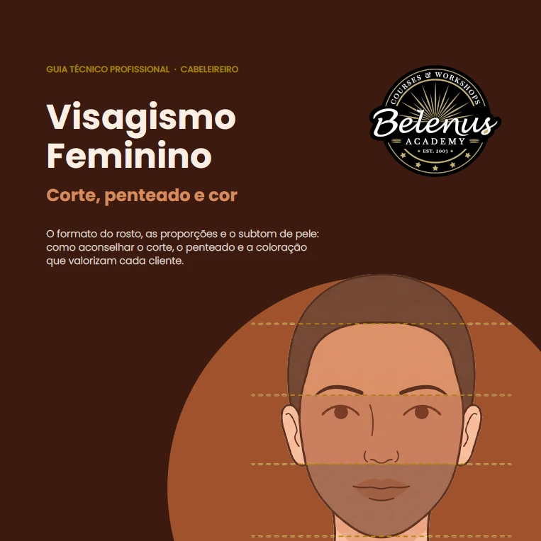 Guia: Visagismo Feminino: Corte, Penteado e Cor (PDF) Guia técnico profissional de visagismo feminino com ilustração de rosto humano e logo Belenus Academy.