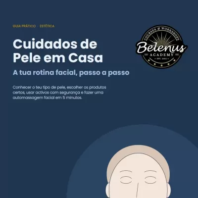 Promoção de guia prático de cuidados de pele em casa da Belenus Academy com texto e logótipo
