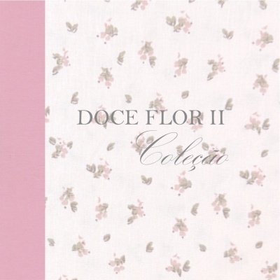 Tecido com padrão floral e texto DOCE FLOR II Coleção