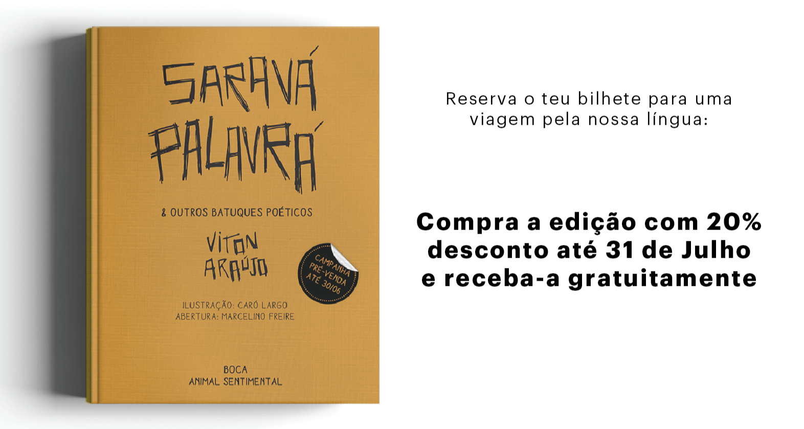 ÚLTIMA SEMANA da campanha de pré-venda de Saravá Palavrá, de Viton Araújo