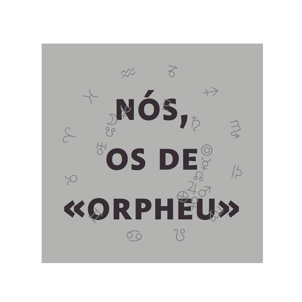 Nós, os de Orpheu / We, the Orpheu lot (mp3) Nós, os de Orpheu / We, the Orpheu lot (mp3)