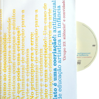Isto é uma cocriação! Antimanual de educação artística na infância (livro + dvd)
