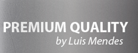 Texto branco 'PREMIUM QUALITY by Luis Mendes' sobre fundo cinzento
