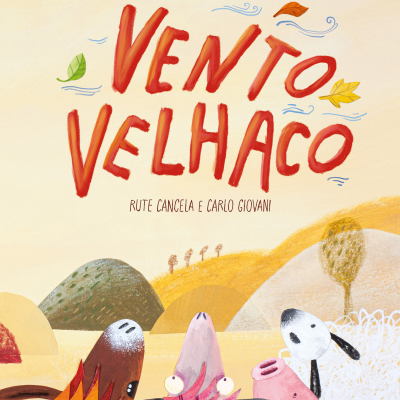 Capa de livro com título VENTO VELHACO em letras vermelhas e ilustrações de animais e paisagem.