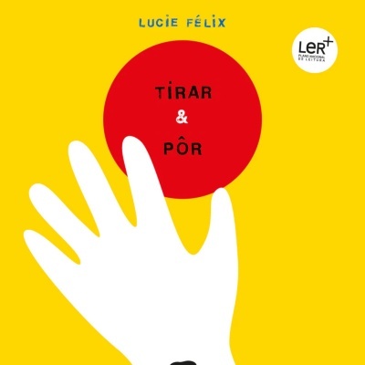 Capa de livro amarelo com mão branca e texto TIRAR & PÔR em círculo vermelho