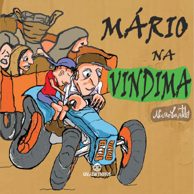 Ilustração de pessoas em carrinho de madeira com título MÁRIO NA VINDIMA