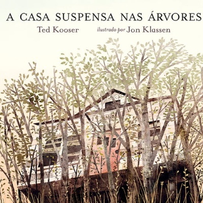 Capa de livro com casa suspensa em árvores e texto A CASA SUSPENSA NAS ÁRVORES