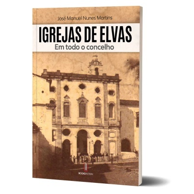 Capa do livro 'Igrejas de Elvas' com foto antiga de uma igreja em tons sépia