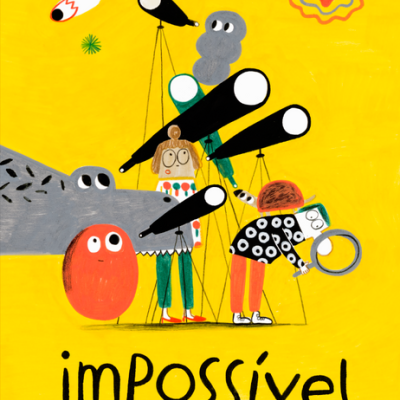 Capa de livro amarelo com ilustrações de personagens e texto 'impossiblel' e 'CATARINA SOBRAL'