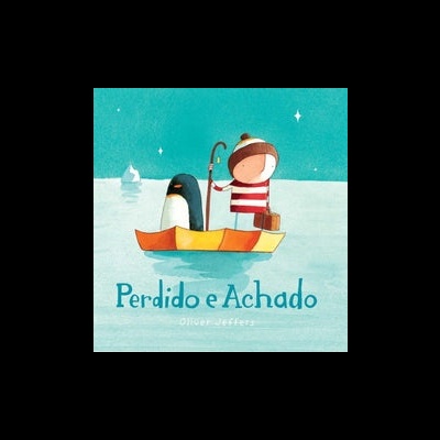 Ilustração de uma criança e um pinguim num barco amarelo na água com o texto Perdido e Achado