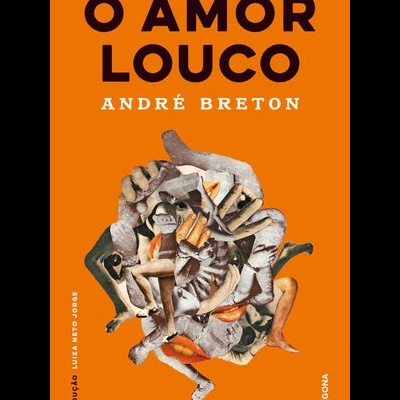 Capa do livro 'O AMOR LOUCO' de André Breton com fundo laranja e ilustração abstrata.