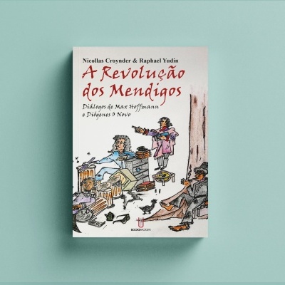 Capa de livro 'A Revolução dos Mendigos' com ilustração colorida sobre fundo azul claro.
