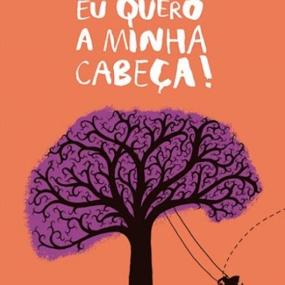 Capa de livro com título 'EU QUERO A MINHA CABEÇA!' e árvore roxa em forma de cérebro com menino a balançar