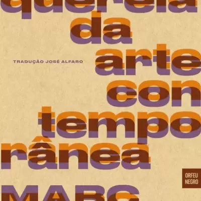Capa de livro 'a querela da arte contemporânea' por Marc Jimenez com tradução de José Alfaro