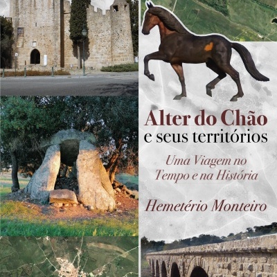Capa do livro 'Alter do Chão e seus territórios' com imagens de castelo, escultura, ponte, vila e cavalo.
