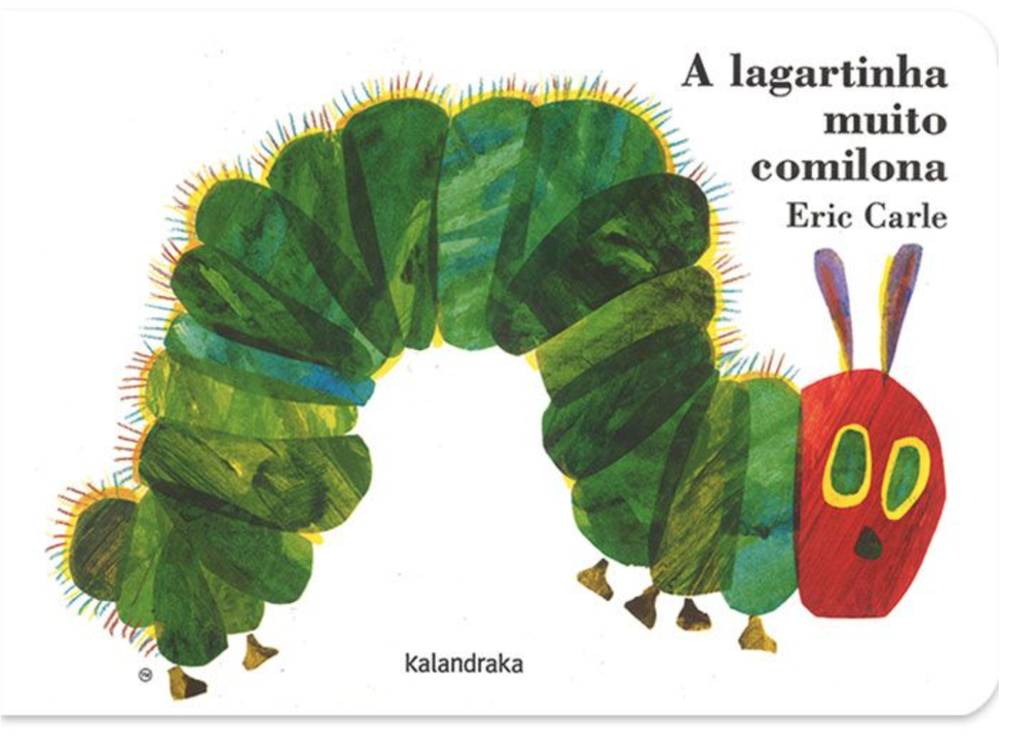 A LAGARTINHA MUITO COMILONA | Cartonado A LAGARTINHA MUITO COMILONA | Cartonado