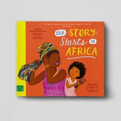 Our Story Starts In Africa
