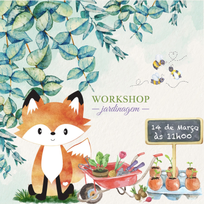 Workshop de Jardinagem | 14 de Março