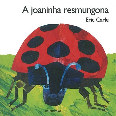 A Joaninha Resmungona