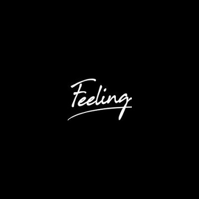 Feeling