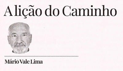 Secção de jornal com título A lição do Caminho e fotografia de um homem, autor Mário Vale Lima