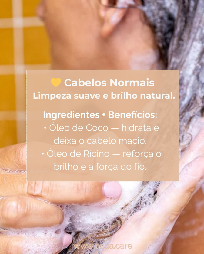 CHAMPÔ SÓLIDO NAUA Cabelo Normal Pessoa a lavar cabelo com espuma branca, texto sobreposto ingredientes e benefícios para cabelos normais