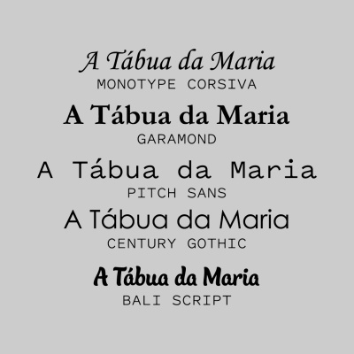 Texto 'A Tábua da Maria' em cinco estilos de letra diferentes sobre fundo cinza.