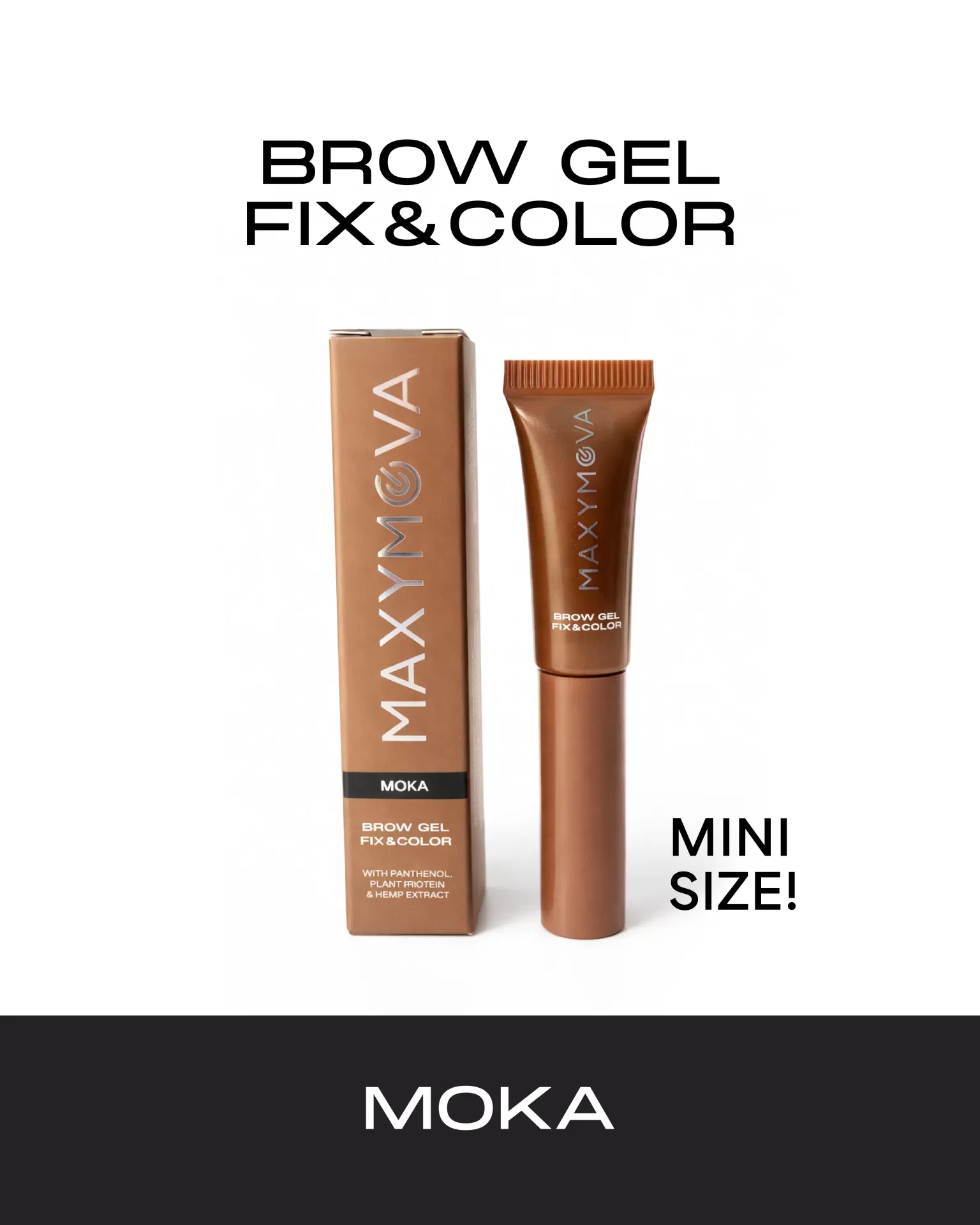 Maxymova Mini Brow Gel Fix e Color Moka Gel para sobrancelhas MAXYMOVA cor Moka com embalagem