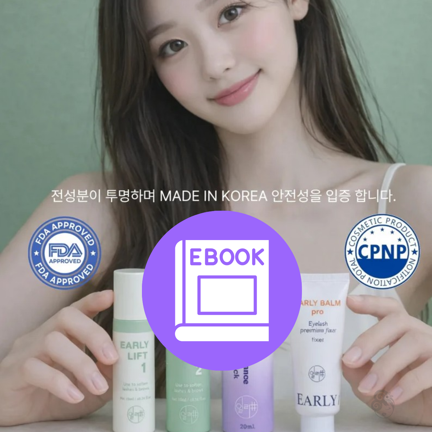 Ebook Lash Lifting Coreano - Guia Profissional Completo Mulher segurando frascos de produtos cosméticos com selos FDA e CPNP, texto em coreano e MADE IN KOREA