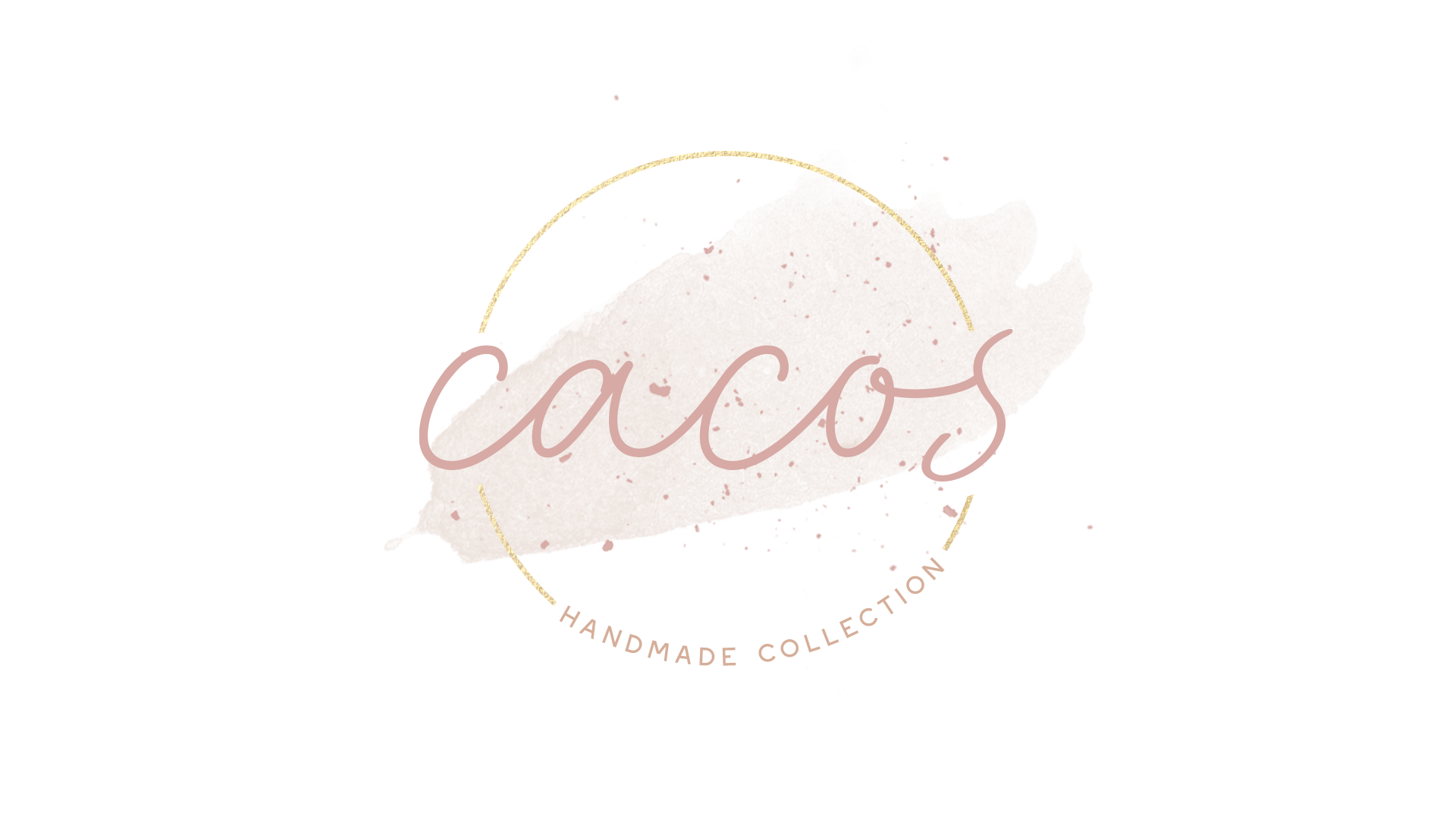 Logótipo com a palavra cacos em rosa claro e fundo com manchas rosa e dourado e texto handmade collection