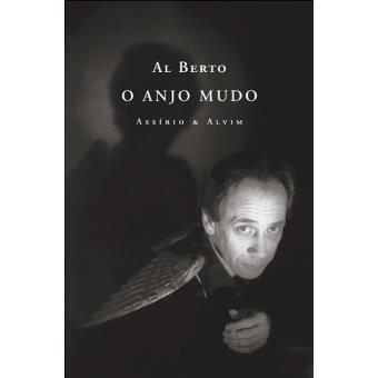 Capa do livro O Anjo Mudo de Al Berto com imagem em preto e branco e texto em branco sobre fundo escuro