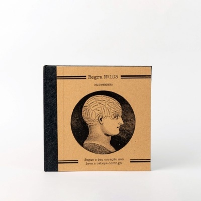 Caderno Regra #103 "Follow you heart but take your head with you!"